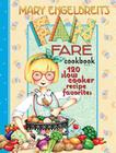 120 Slow Cooker Recipe Favorites: Mary Engelbreit's Fan Fare Cookbook By Mary Engelbreit Cover Image