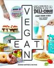 Smith & Deli-cious: Food From Our Deli (That Happens to be Vegan) By Shannon Martinez, Mo Wyse Cover Image
