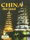 China: The Land (Lands) Cover Image
