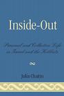 Inside-Out: Personal and Collective Life in Israel and the Kibbutz By Julia Chaitin Cover Image