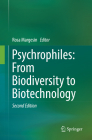 Psychrophiles: From Biodiversity to Biotechnology By Rosa Margesin (Editor) Cover Image