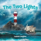 The Two Lights By Luanne Langdon Cover Image