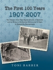 The First 100 Years 1907-2007: The History of the First Baptist Church of Passtown and Its Home in the Beloved Community in Hayti Coatesville, Pennsy Cover Image