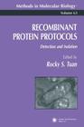 Recombinant Protein Protocols: Detection and Isolation (Methods in Molecular Biology #63) Cover Image