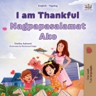 I am Thankful (English Tagalog Bilingual Children's Book) (English Tagalog Bilingual Collection) By Shelley Admont, Kidkiddos Books Cover Image