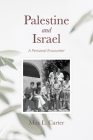 Palestine and Israel: A Personal Encounter Cover Image
