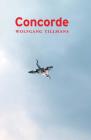 Wolfgang Tillmans: Concorde By Wolfgang Tillmans (Photographer) Cover Image