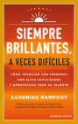 Siempre Brillantes, a Veces Dificiles By Sandrine Rampont Cover Image