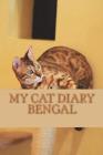 My cat diary: Bengal By Steffi Young Cover Image