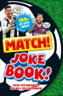 Match! Football Joke Book By MATCH Cover Image