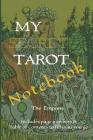 My Secret Tarot Notebook: The Empress: Includes a Table of Contents to Fill in as You Go By Teresa Mayville Cover Image