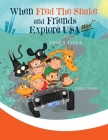 When Fred the Snake and Friends explore USA-West Cover Image
