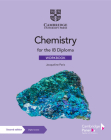 Chemistry for the IB Diploma Workbook with Digital Access (2 Years) [With Access Code] Cover Image