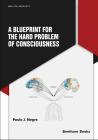 A Blueprint for the Hard Problem of Consciousness Cover Image