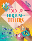 Fold-Up Fortune-Tellers: Tear Out, Fold Up, Find Your Future! By Paula K. Manzanero, Bridget Gibson (Illustrator) Cover Image