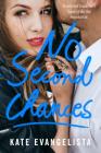 No Second Chances (Dodge Cove Trilogy #3) By Kate Evangelista Cover Image