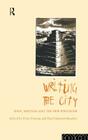 Writing the City: Eden, Babylon and the New Jerusalem By Peter Preston, Paul Simpson-Housley Cover Image