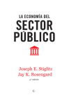 La economía del sector público, 4th ed. By Joseph E. Stiglitz Cover Image