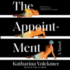 The Appointment By Lisa Flanagan (Read by), Katharina Volckmer Cover Image