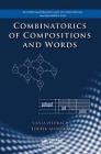 Combinatorics of Compositions and Words (Discrete Mathematics and Its Applications) By Silvia Heubach, Toufik Mansour Cover Image