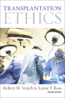 Transplantation Ethics: Second Edition By Robert M. Veatch, Lainie F. Ross Cover Image