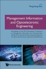 Management Information and Optoelectronic Engineering - Proceedings of the 2016 International Conference By Yongsheng Gao (Editor) Cover Image