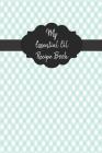 My Essential Oil Recipe Book: Record Your Favorite Aromatherapy Blends Light Blue Plaid By Jenily Publishing Cover Image