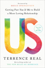 Us: Getting Past You and Me to Build a More Loving Relationship (Goop Press) Cover Image