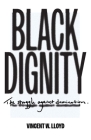 Black Dignity: The Struggle against Domination Cover Image