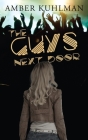 The Guys Next Door By Amber Kuhlman Cover Image