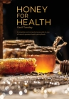 Honey for Health By Cecil Tonsley, Simon Paterson (Designed by) Cover Image