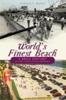 World's Finest Beach: A Brief History of the Jacksonville Beaches By Donald J. Mabry Cover Image