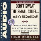Dont Sweat Small Stuff By Richard Carlson, Ph.D. (Read by), Richard Carlson, Ph.D. Cover Image