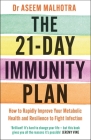The 21-Day Immunity Plan By Dr Aseem Malhotra Cover Image