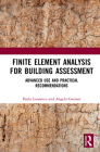 Finite Element Analysis for Building Assessment: Advanced Use and Practical Recommendations Cover Image