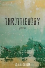 Throttlebody By Lisa Alexander Cover Image
