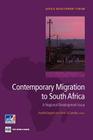 Contemporary Migration to South Africa: A Regional Development Issue (Africa Development Forum) By Aurelia Segatti (Editor), Loren Landau (Editor) Cover Image