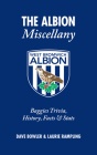 The Albion Miscellany: Baggies Trivia, History, Facts & Stats Cover Image