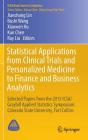 Statistical Applications from Clinical Trials and Personalized Medicine to Finance and Business Analytics: Selected Papers from the 2015 Icsa/Graybill By Jianchang Lin (Editor), Bushi Wang (Editor), Xiaowen Hu (Editor) Cover Image