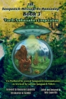 The Sasquatch Message to Humanity Book 3: Earth Ambassadors Cooperation Cover Image