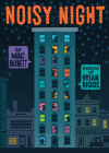 Noisy Night By Mac Barnett, Brian Biggs (Illustrator) Cover Image