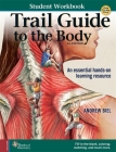 Trail Guide to the Body, 6th Edition - Student Workbook Cover Image