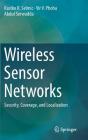 Wireless Sensor Networks: Security, Coverage, and Localization Cover Image