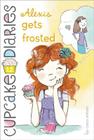 Alexis Gets Frosted (Cupcake Diaries #12) Cover Image