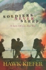 Soldiers Never Sleep: A Story of Love and War Cover Image
