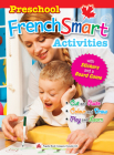 Preschool Frenchsmart Activities - Learning Workbook Activity Book for Preschool Grade Students - French Language Educational Workbook for Vocabulary, Cover Image