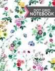 Dot Grid Notebook: Modern Floral Flower Rose Design: 120 Page Softcover Paperback (Large 8.5 X 11) By Lilly Fresh Notebooks Cover Image