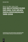 Die Rechtsprechung Des Bgh Zur Neuen Insolvenzordnung 1999-2006: Systematische Darstellung Cover Image
