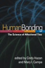Human Bonding: The Science of Affectional Ties Cover Image