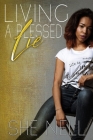 Living a Blessed Lie By She Nell Cover Image